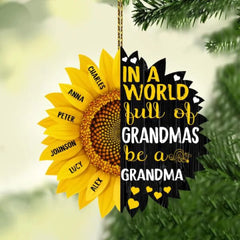 PERSONALIZED IN A WOLD FULL OF GRANDMAS BE A