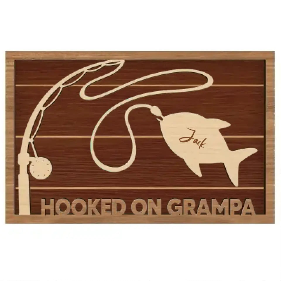 Hooked On Dad Grandpa - Gift For Father, Grandfather - Personalized 2-Layered Wooden Plaque With Stand