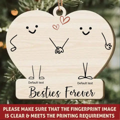Custom Fingerprint Friends Besties Sisters - Personalized Wooden Ornament