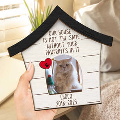 Custom Photo Dog Cat Our House Is Not The Same Without Your Pawprints - Pet Memorial Gift - Personalized 2-Layered Wooden Plaque With Stand