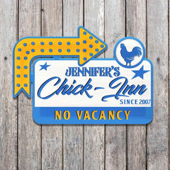 Chick Inn No Vacancy Personalized Layer Wood Art