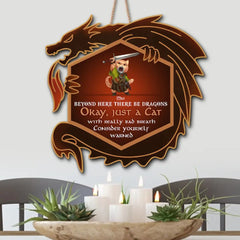 Beyond Here There Be Dragons - Consider Yourself Warned, Personalized Wood Sign For Dnd Enthusiasts And Cat Lovers